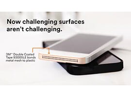 Video still: “Now challenging surfaces aren’t challenging. 3M™ Double coated Tape 93005LE bonds metal mesh to plastic.”