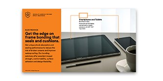 Image displaying a brochure for 3M™ VHB™ Tapes Application Profiles for Electronics, highlighting a tablet device and emphasizing frame bonding that seals and cushions.
